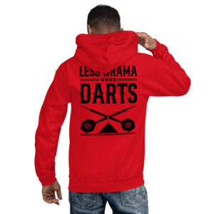 Dart Hoodie – Less Drama More Darts mit starkem Backprint für fokussierte Spieler