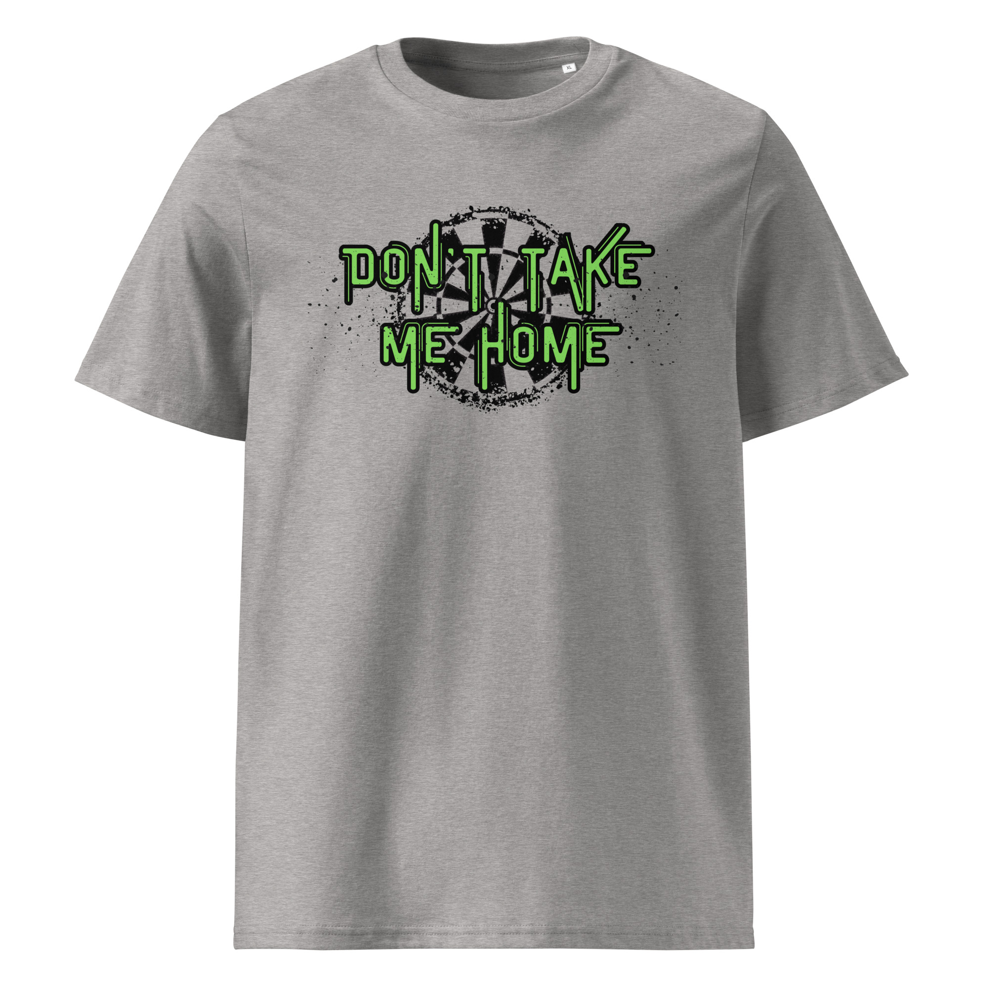 Dart T-Shirt – Don’t Take Me Home Fan Design für unvergessliche Dartnächte – Bild 5