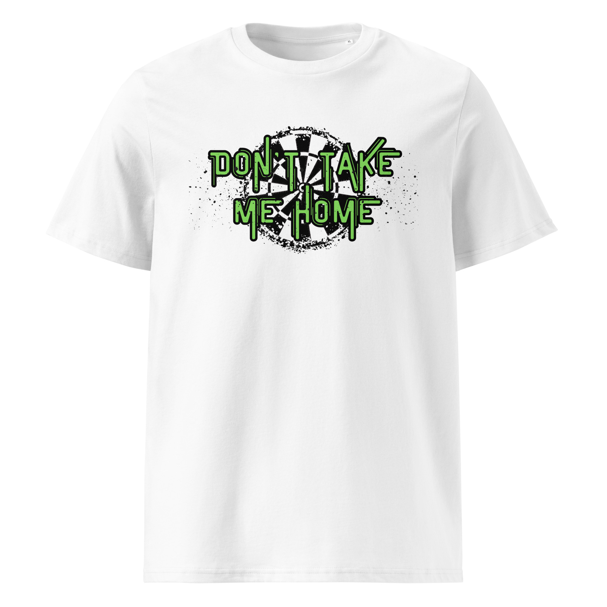 Dart T-Shirt – Don’t Take Me Home Fan Design für stimmungsvolle Dartabende – Bild 5