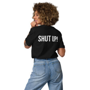 Dart T-Shirt – SHUT UP Statement Design mit Caller Moment und klarer Ansage